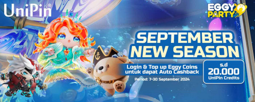 [New Season] Eggy Party Hadirkan Season Baru di bulan September – Top Up Eggy Coins & Auto Raih Cashback s.d 20.000 UniPin Credits